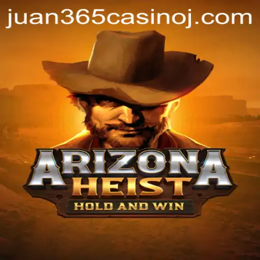 Exploring the Thrilling World of ArizonaHeist at Juan 365 Casino