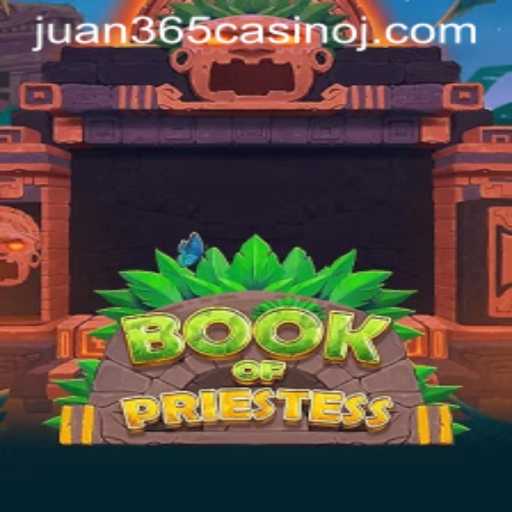 Unveiling the Mysteries of BookOfPriestess at Juan 365 Casino