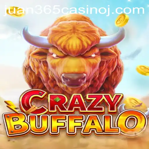 Explore CRAZYBUFFALO at Juan 365 Casino