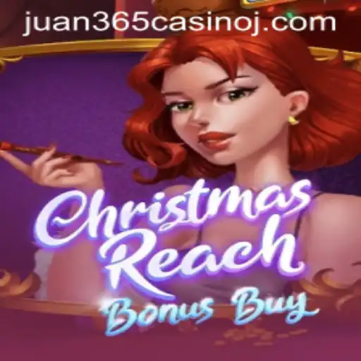 Exploring ChristmasReachBonusBuy at Juan 365 Casino