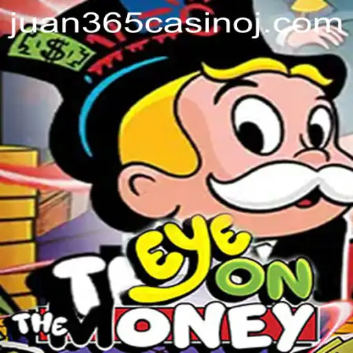 EyeOnTheMoney: A Thrilling Addition to Juan 365 Casino