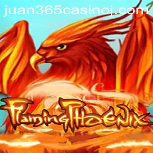 Exploring the Exciting World of FlamingPhoenix at Juan 365 Casino