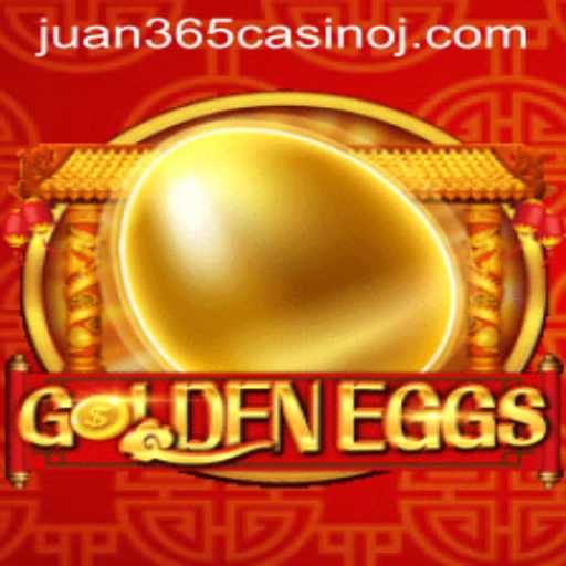 Discover the Thrills of GoldenEggs at Juan 365 Casino