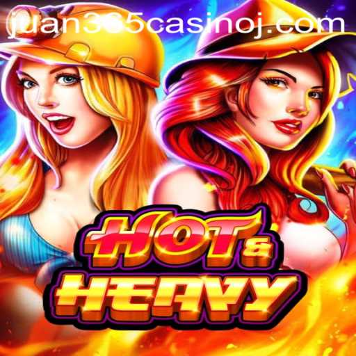 Discover the Exciting World of HotHeavy at Juan 365 Casino