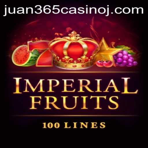 Exploring Imperial Fruits 100 – A Captivating Experience at Juan 365 Casino