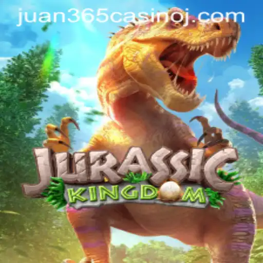 Exploring the Thrilling World of JurassicKingdom at Juan 365 Casino