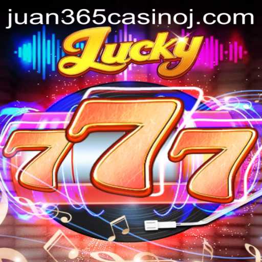 Unveiling Lucky777: A Dive into the Popular Casino Game at Juan 365 Casino