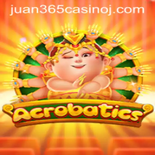 Discover the Thrills of Acrobatics at Juan 365 Casino