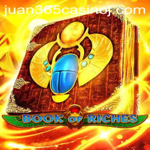 Unveiling the Adventure of BookofRiches at Juan 365 Casino
