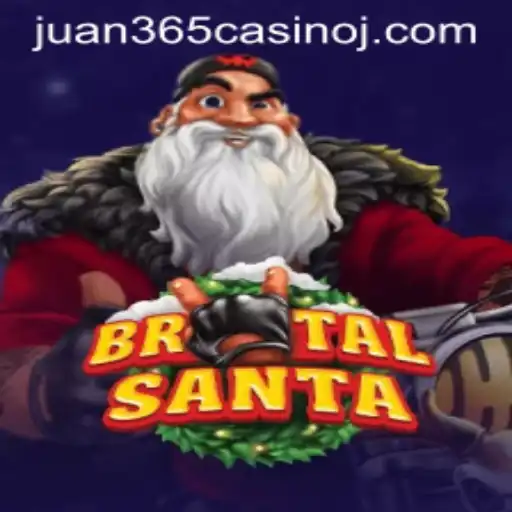 BrutalSanta and Juan 365 Casino: A Thrilling New Gaming Experience