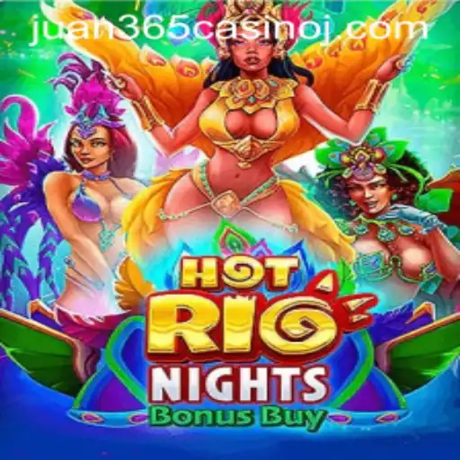 Discover the Thrills of HotRioNightsBonusBuy at Juan 365 Casino