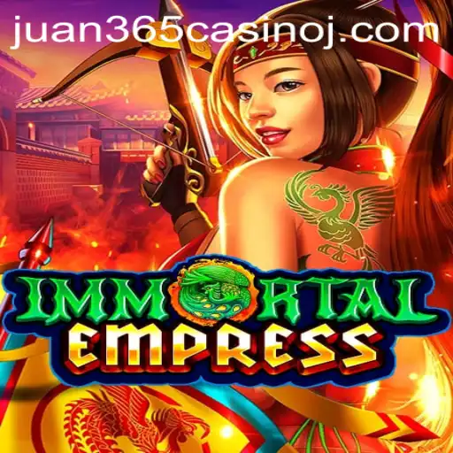 Discover the Mysteries of ImmortalEmpress: A Guide to Gameplay and Winning at Juan 365 Casino