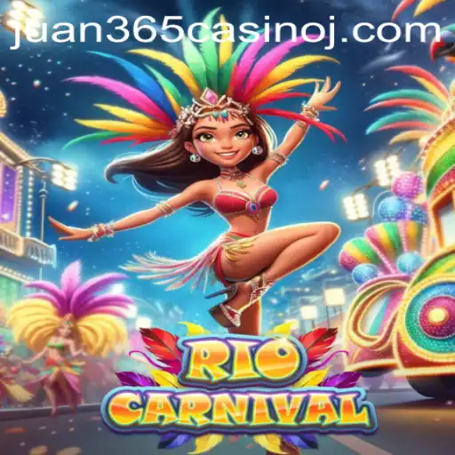 Unveiling the Thrill of RioCarnival at Juan 365 Casino