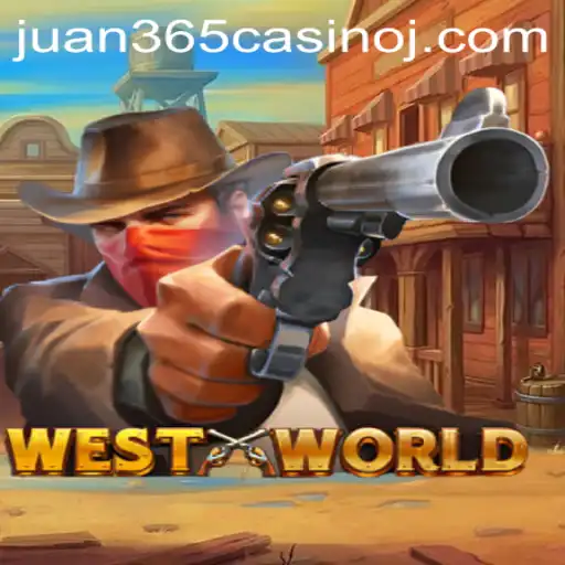 WestWorld: A Deep Dive into the Game and Its Connection to Juan 365 Casino