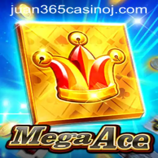 Exploring the Thrills of MegaAce at Juan 365 Casino