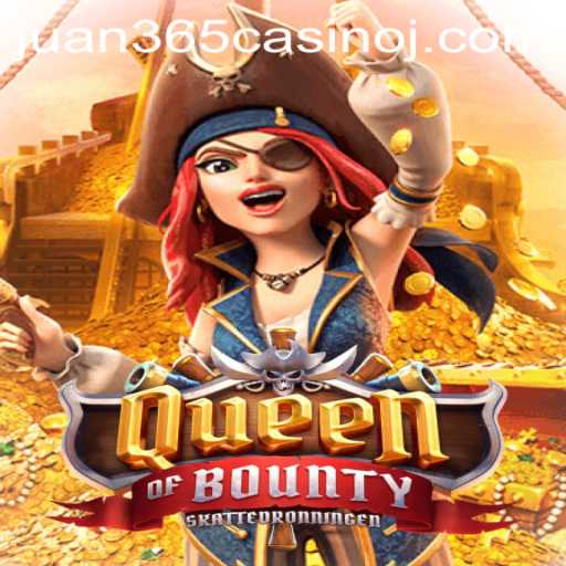 Explore the Thrilling World of 'Queen of Bounty' at Juan 365 Casino