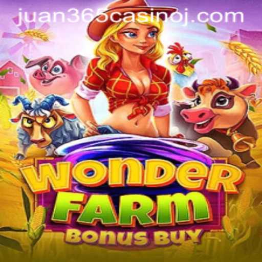 Exploring WonderFarmBonusBuy: A Thrilling Experience at Juan 365 Casino